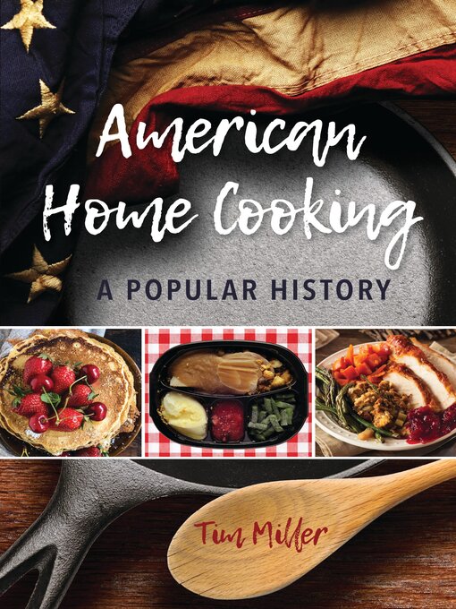 Title details for American Home Cooking by Tim Miller - Available